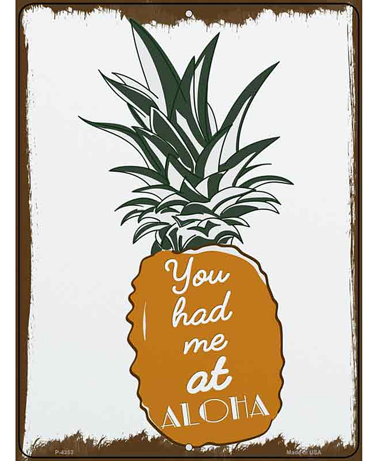 You Had Me At Aloha Novelty Metal Parking Sign