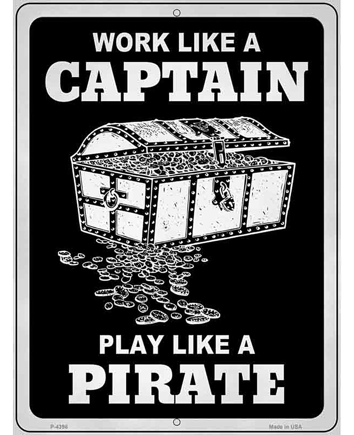 Play Like A Pirate Chest Novelty Metal Parking Sign