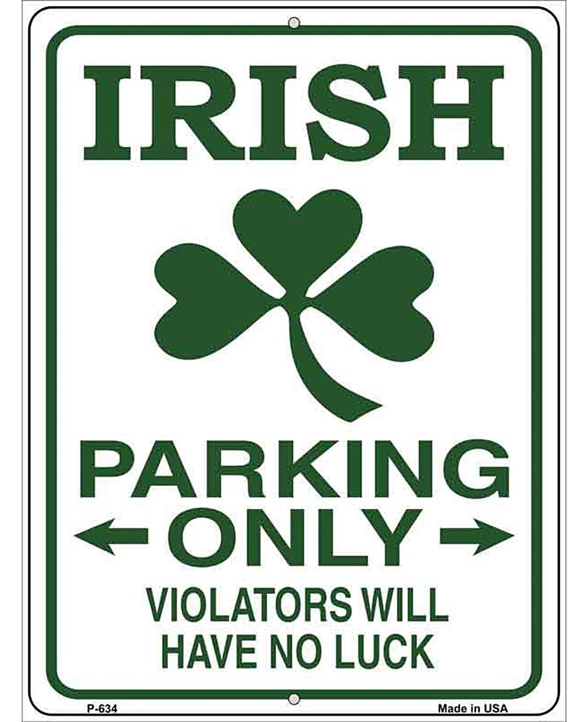 Irish Parking Only Metal Novelty Parking Sign