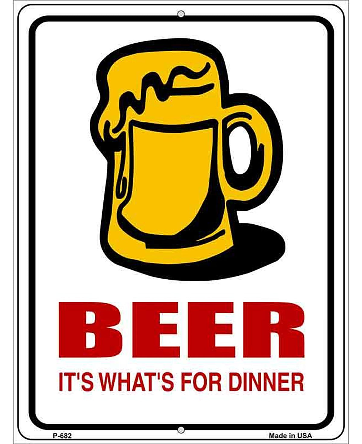 Beer Its Whats For Dinner Metal Novelty Parking Sign