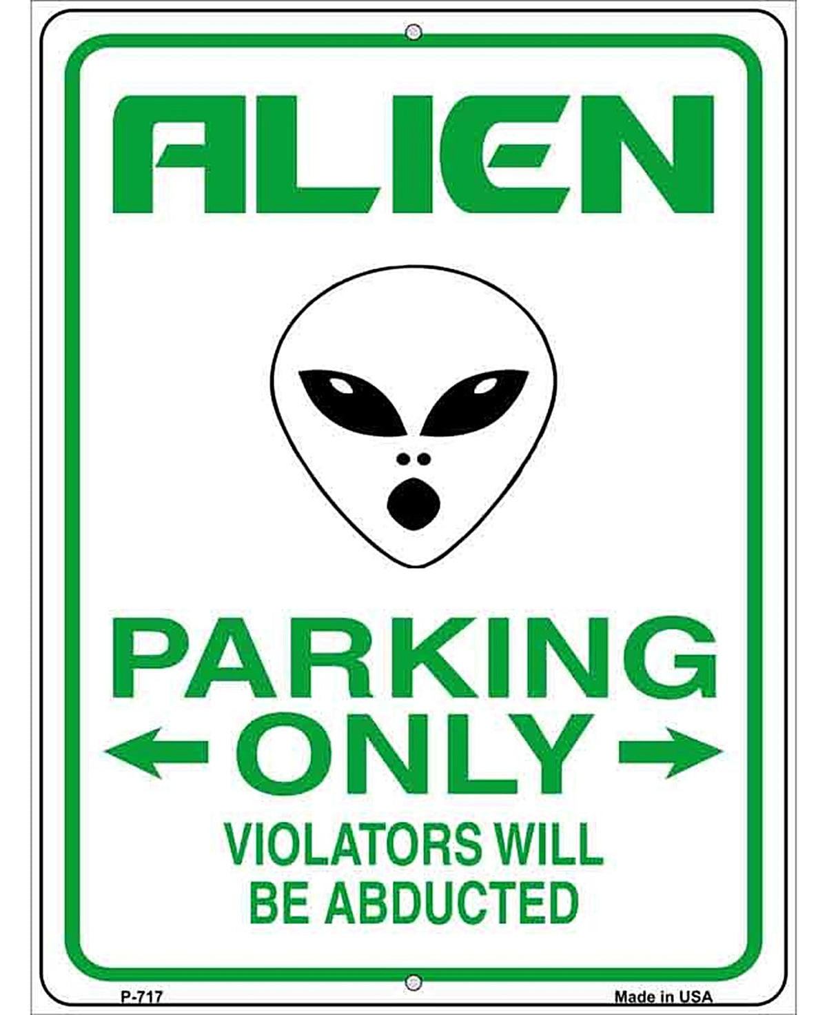 Alien Parking Metal Novelty Parking Sign