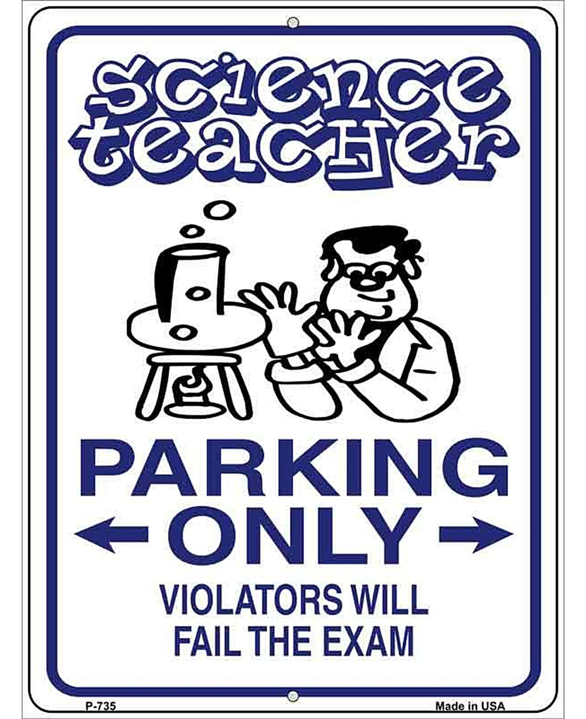Science Teacher Parking Only Metal Novelty Parking Sign