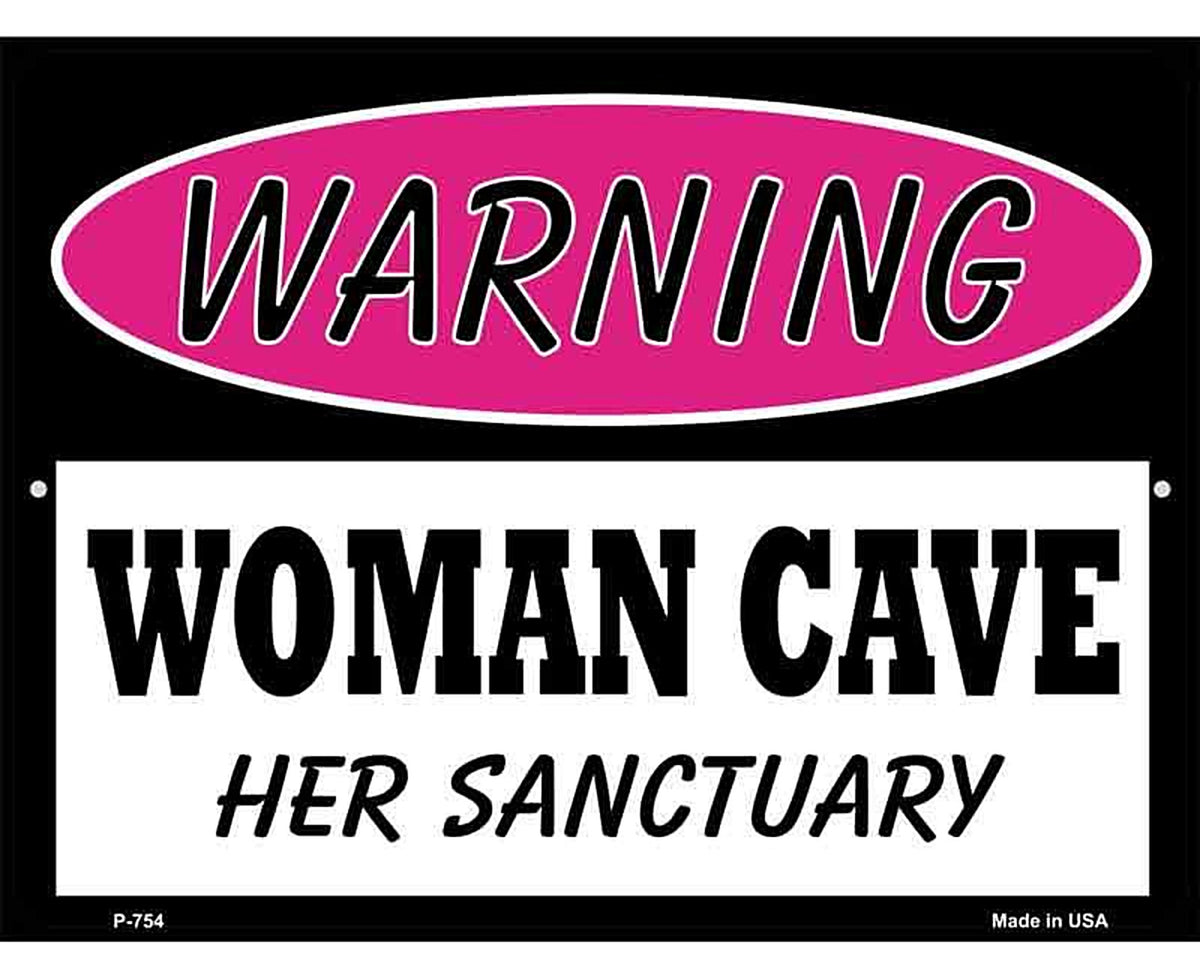 Woman Cave Her Sanctuary Metal Novelty Parking Sign