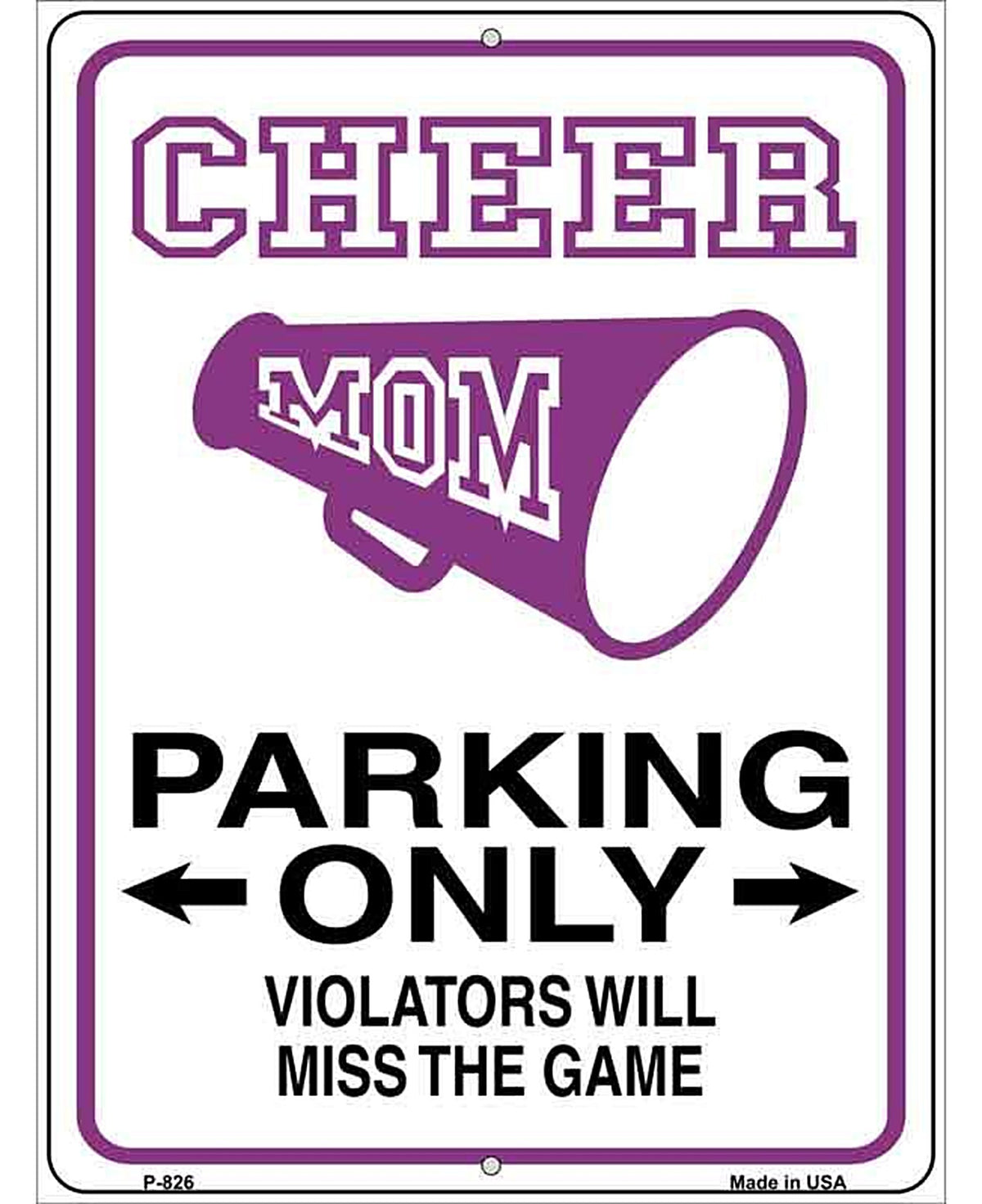Cheer Mom Parking Only Metal Novelty Parking Sign