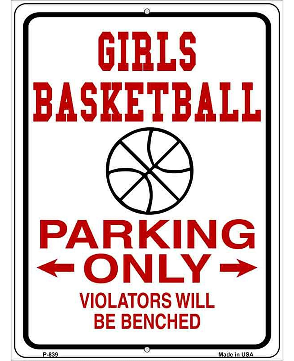 Girls Basketball Parking Only Metal Novelty Parking Sign