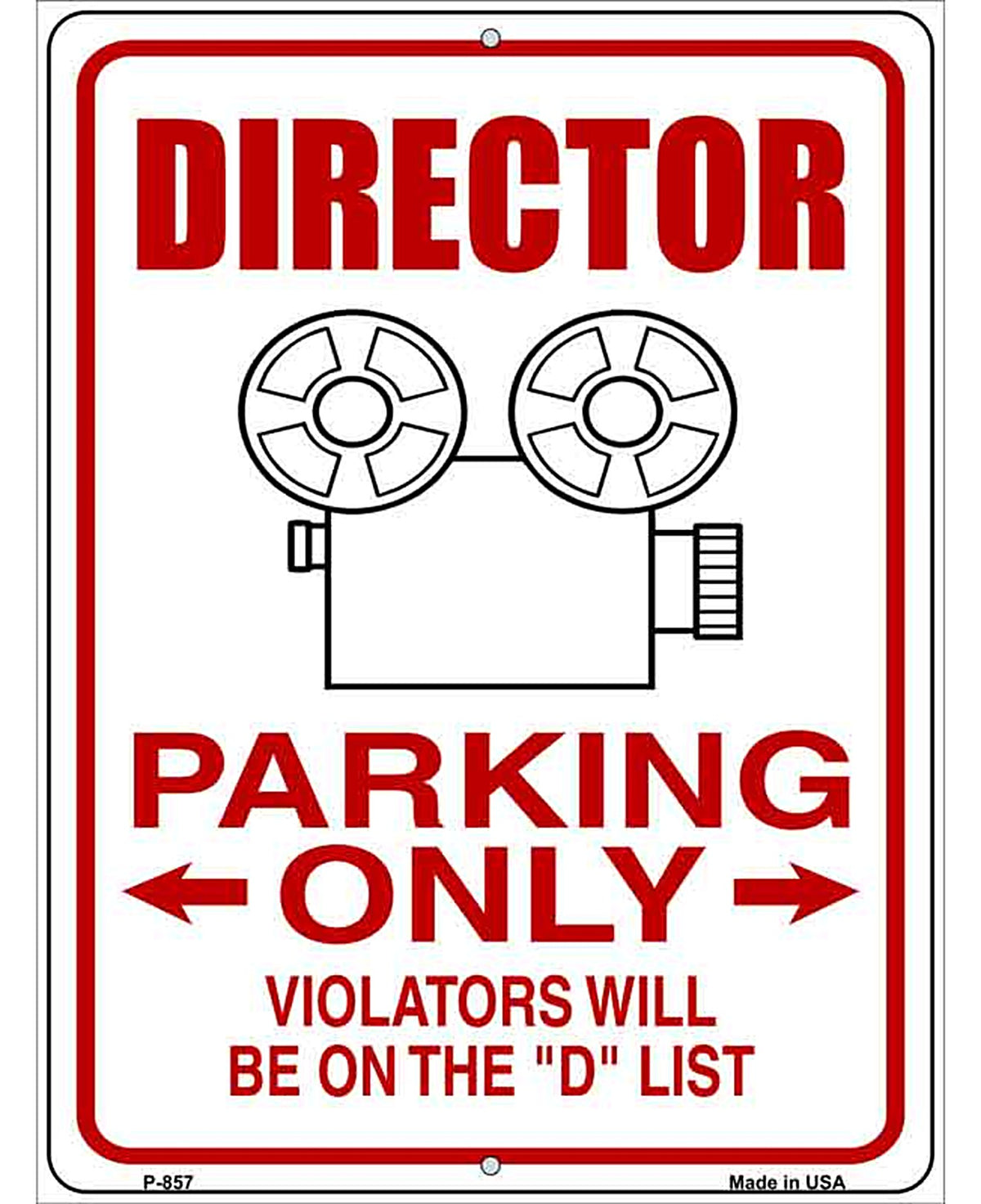Director Parking D List Novelty Metal Parking Sign