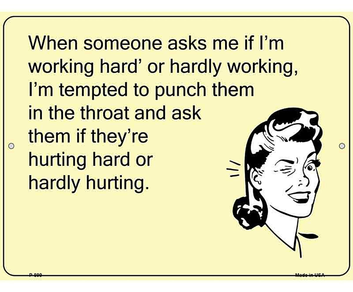 Working hard or hardly working E-Card Metal Novelty Parking Sign