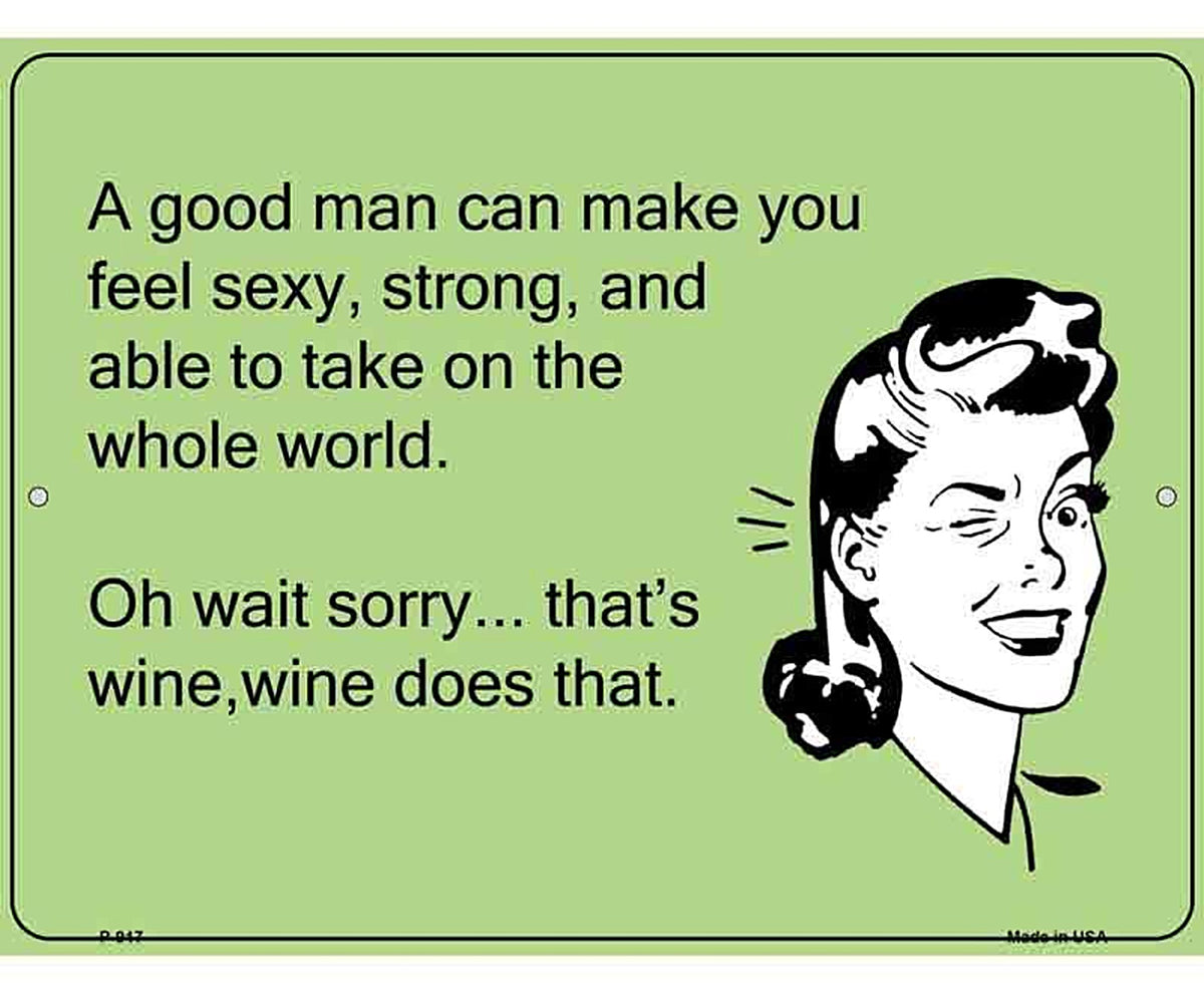 Wine does that E-Card Metal Novelty Parking Sign