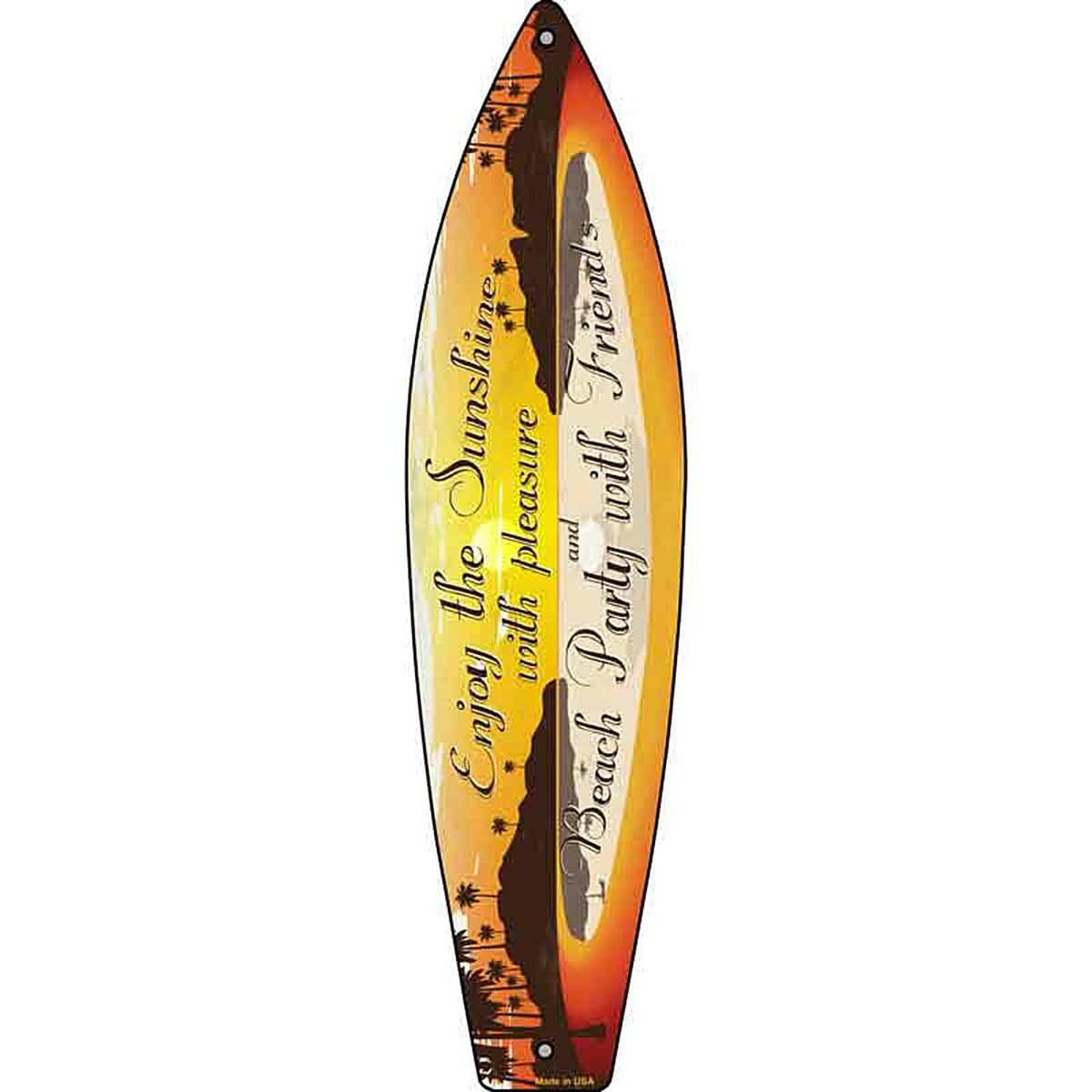 Enjoy The Sunshine Metal Surfboard Sign