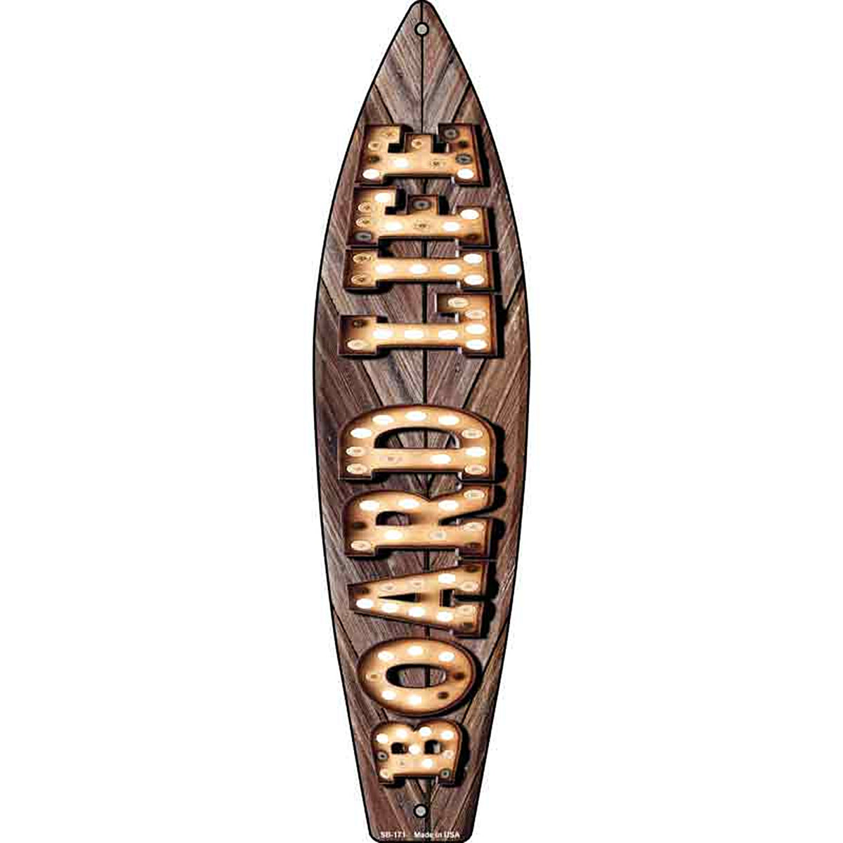 Board Life Bulb Lettering Metal Surfboard Sign