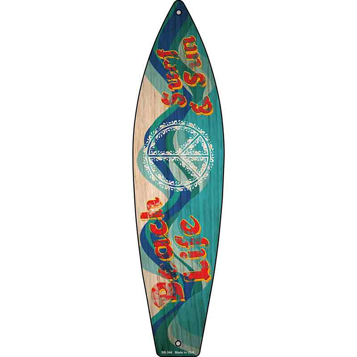 Beach Life Surf And Sun Metal Surfboard Sign