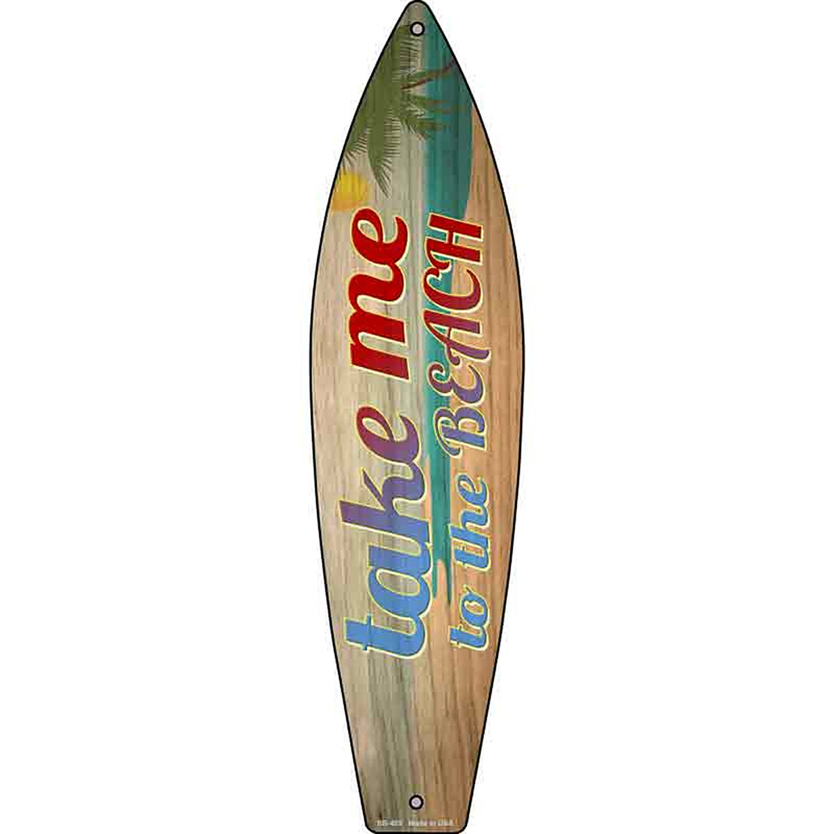 Take Me To The Beach Scene Metal Surfboard Sign