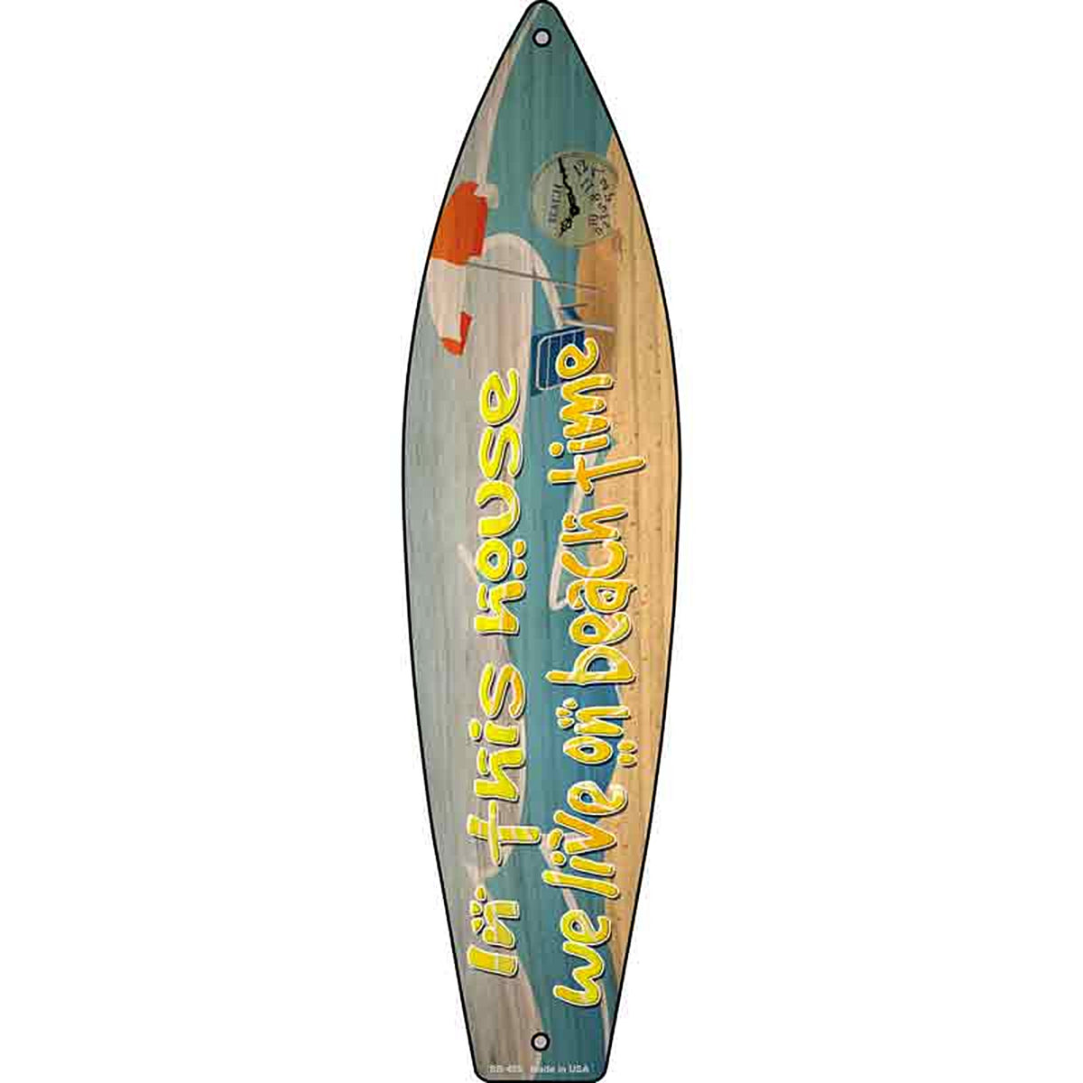 We Live On Beach Time Metal Surfboard Sign