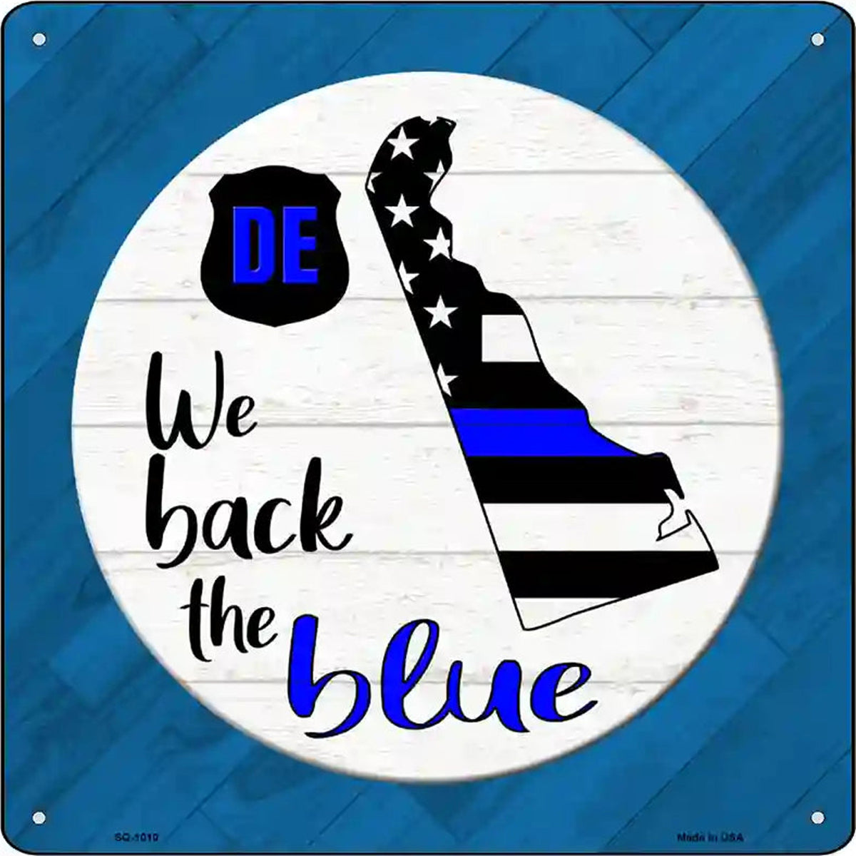 Delaware Back The Blue Novelty Metal Square Sign