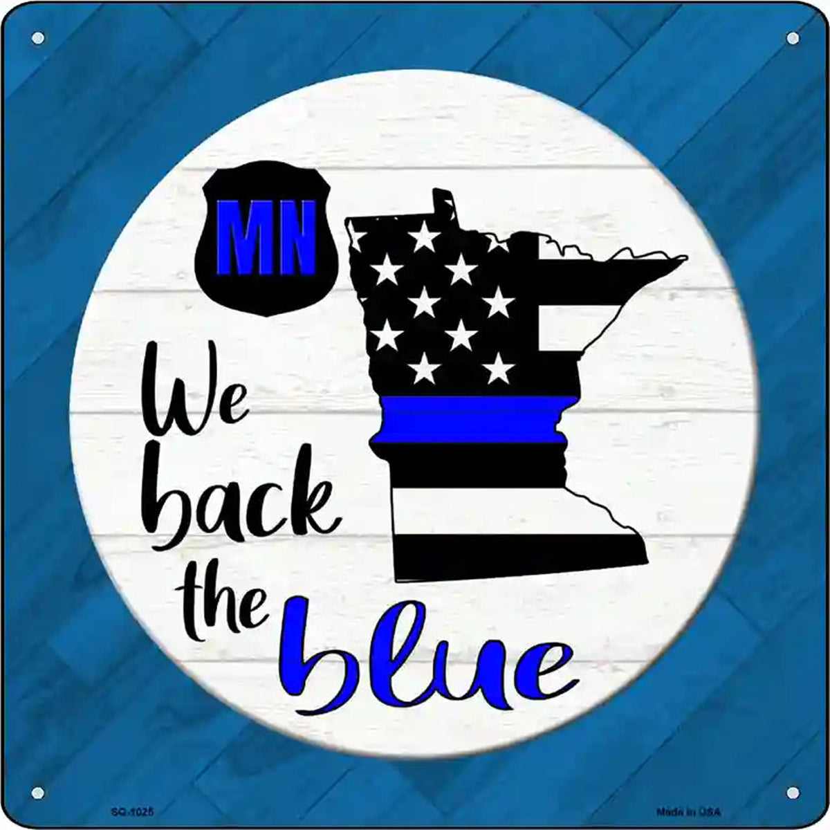 Minnesota Back The Blue Novelty Metal Square Sign