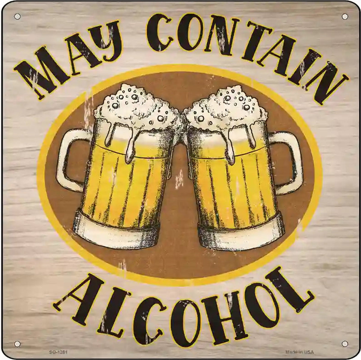 May Contain Alcohol Novelty Metal Square Sign