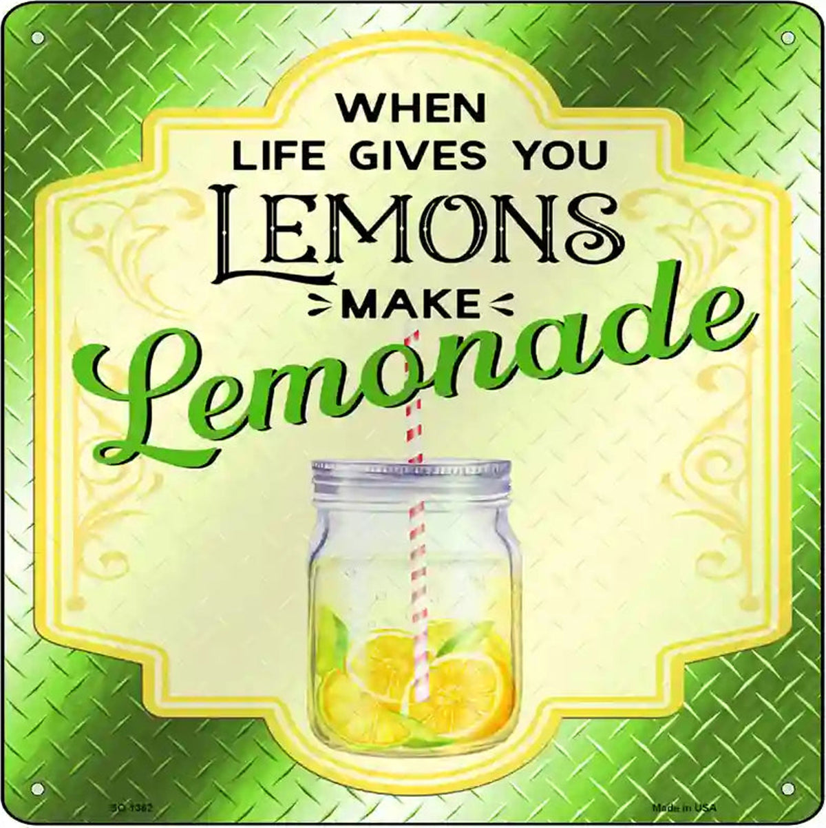 Make Lemonade Green Novelty Metal Square Sign