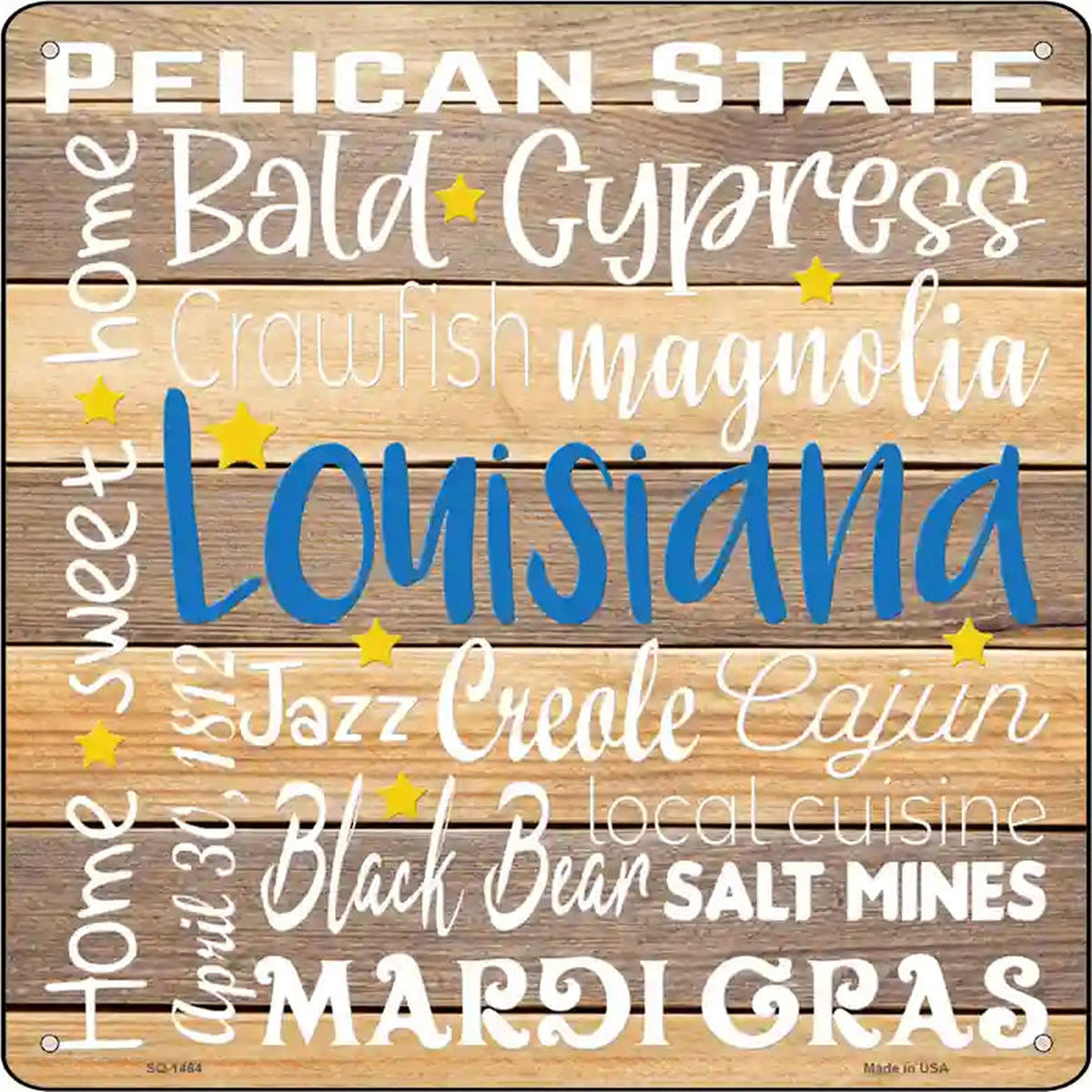 Louisiana Motto Novelty Metal Square Sign