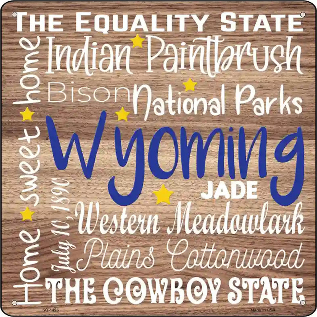 Wyoming Motto Novelty Metal Square Sign