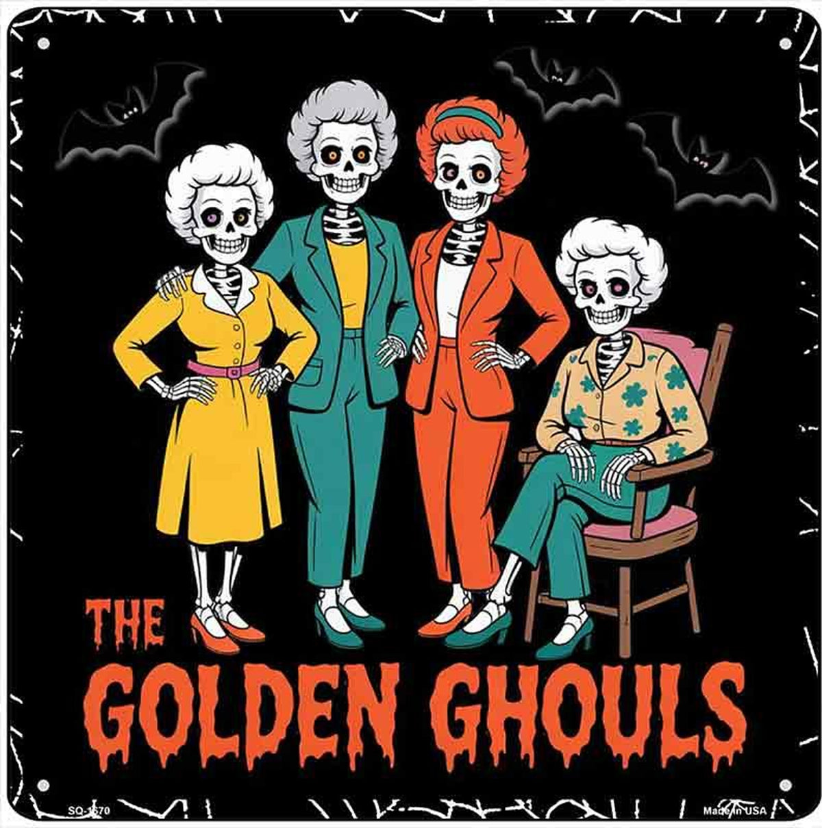 The Golden Ghouls Novelty Metal Square Sign