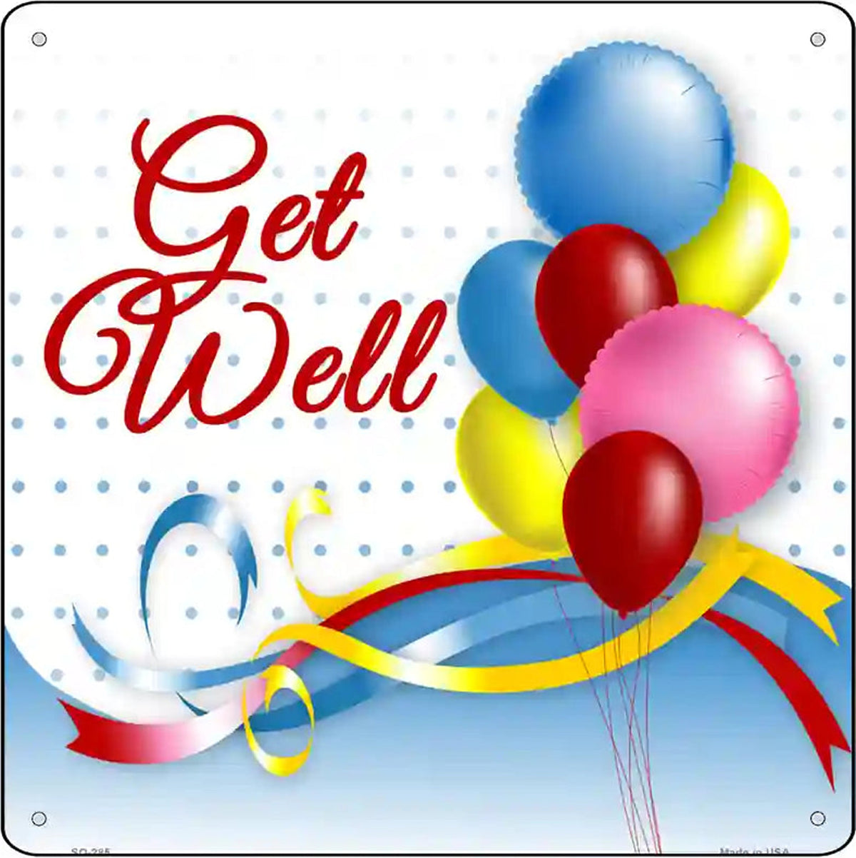 Get Well Novelty Metal Square Sign