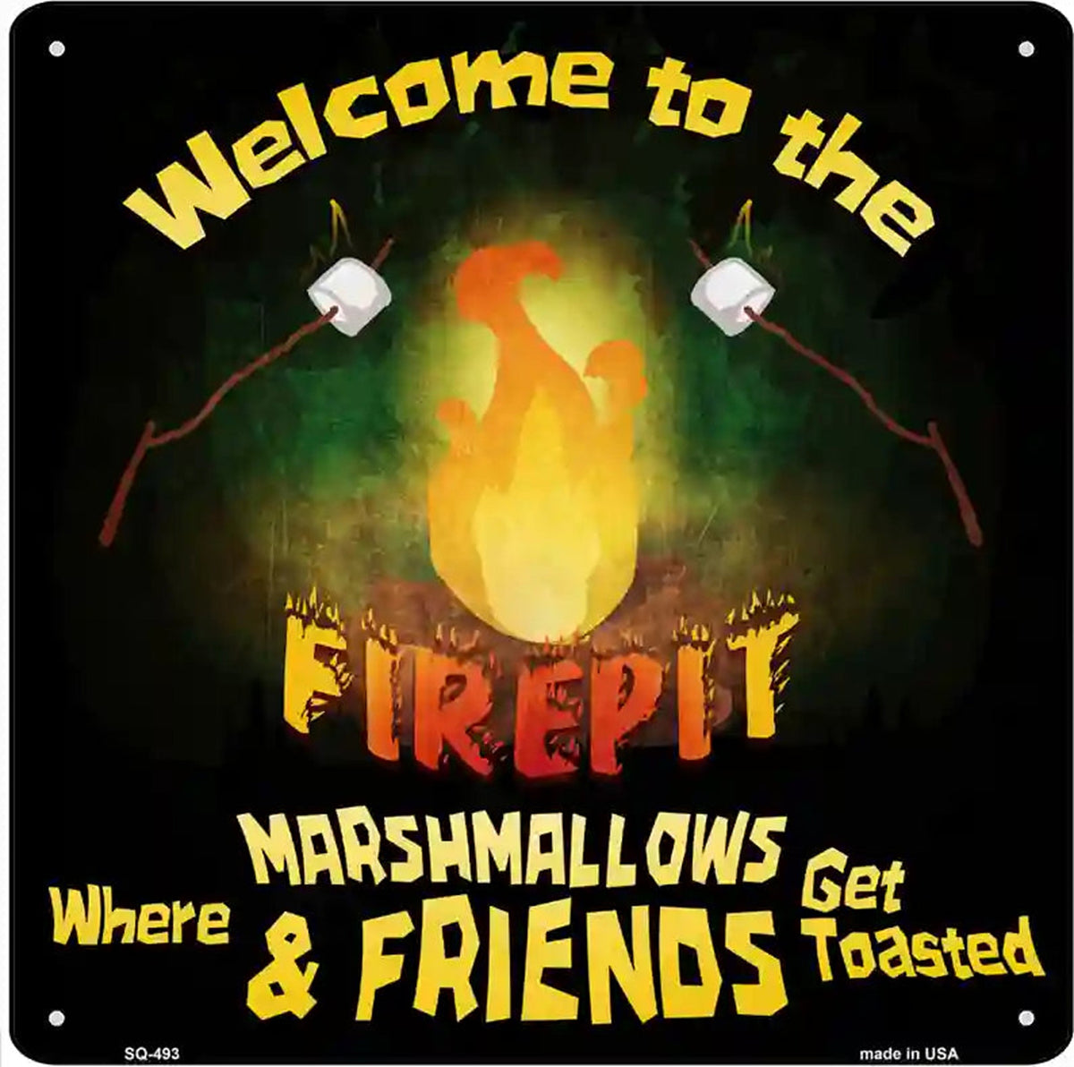 Welcome to the Firepit Novelty Square Sign