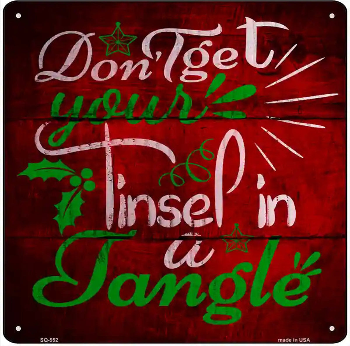 Tinsel In A Tangle Novelty Metal Square Sign