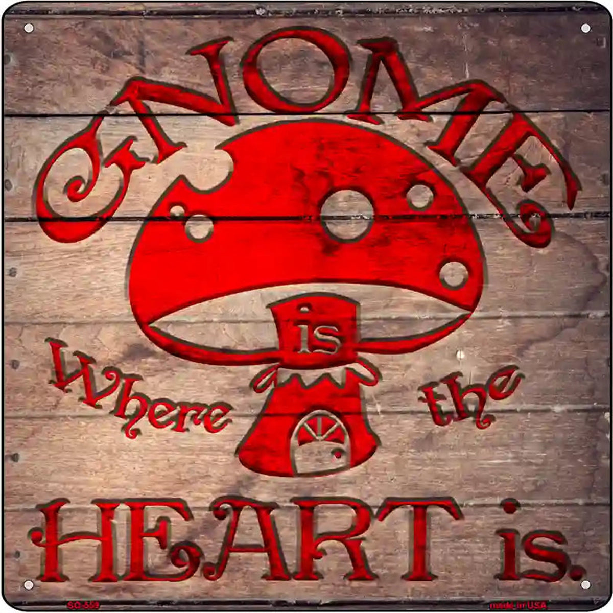 Gnome Where Home Is Novelty Metal Square Sign