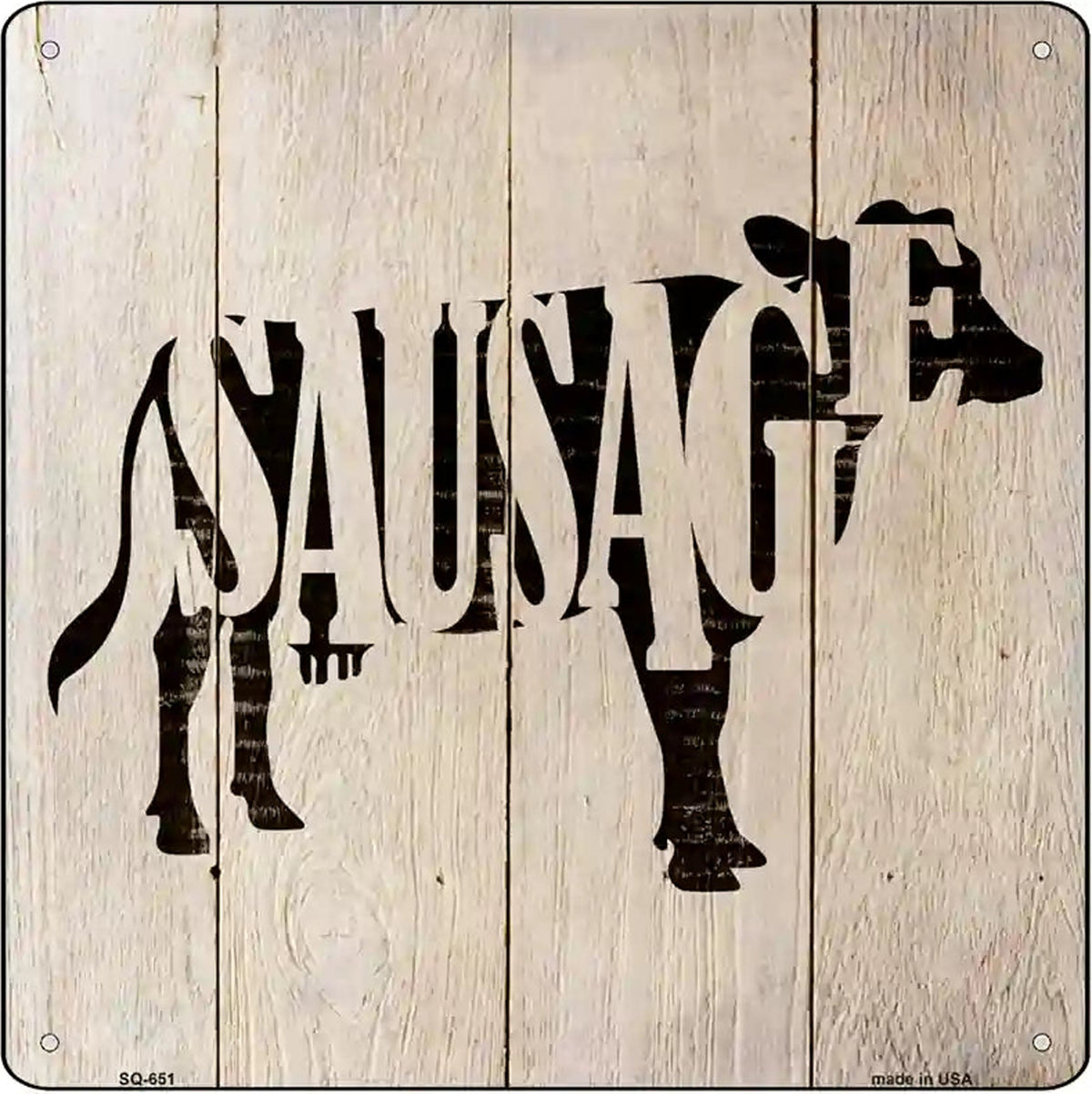 Cows Make Sausage Novelty Metal Square Sign
