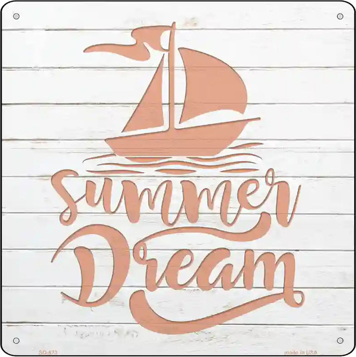 Summer Dream Novelty Metal Square Sign