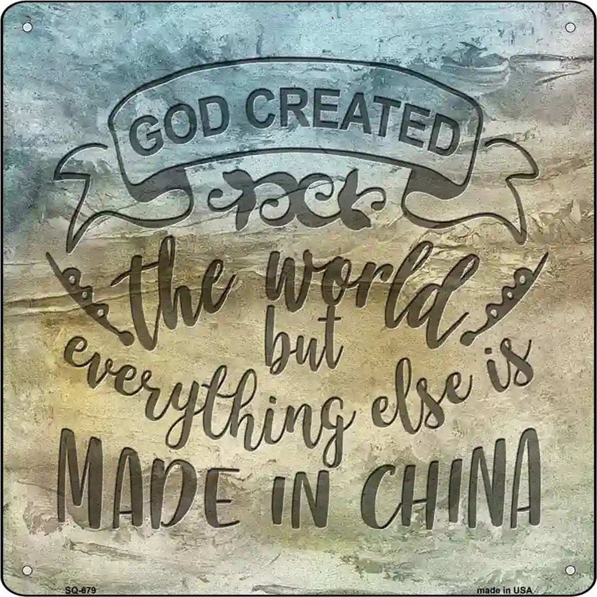 God Created the World Novelty Metal Square Sign