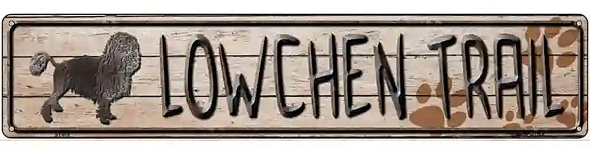 Lowchen Trail Novelty Metal Street Sign