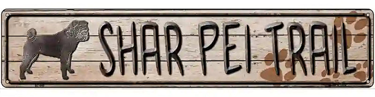 Shar Pei Trail Novelty Metal Street Sign