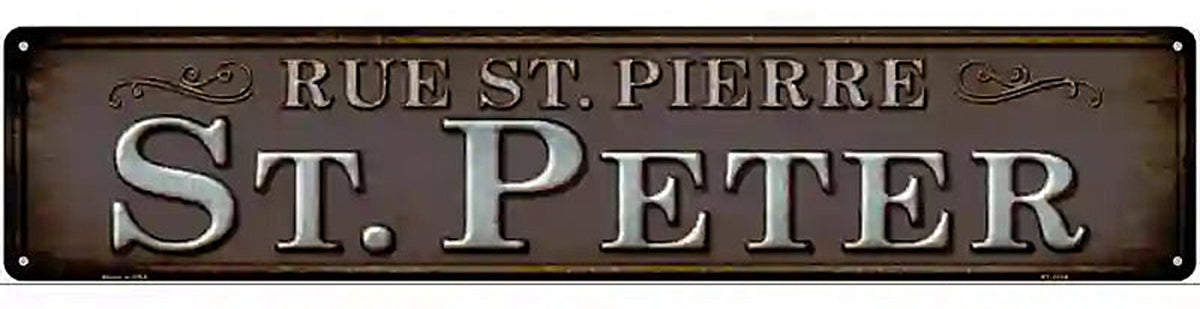 Rue St Peter Novelty Metal Street Sign