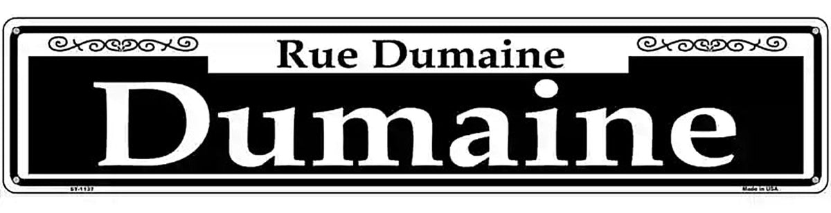Dumaine Novelty Metal Street Sign