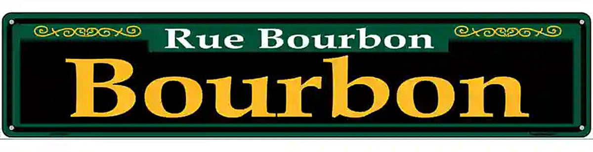 Bourbon Green Novelty Metal Street Sign