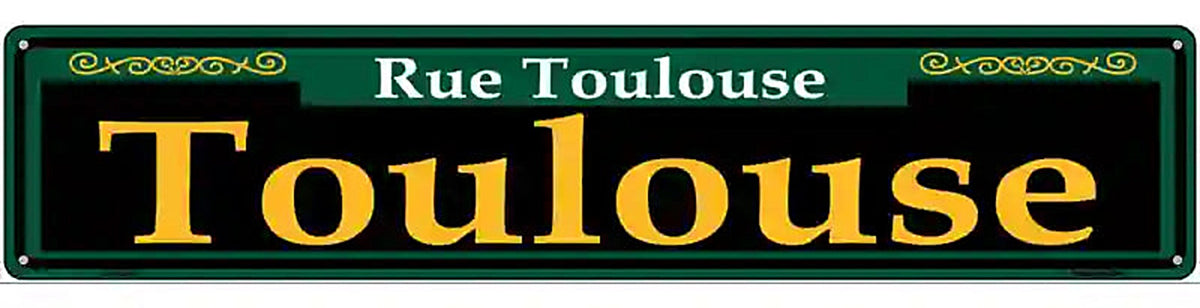 Toulouse Green Novelty Metal Street Sign