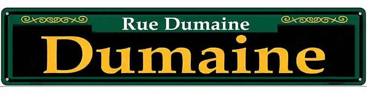 Dumaine Green Novelty Metal Street Sign
