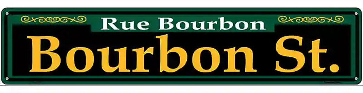 Bourbon St. Green Novelty Metal Street Sign