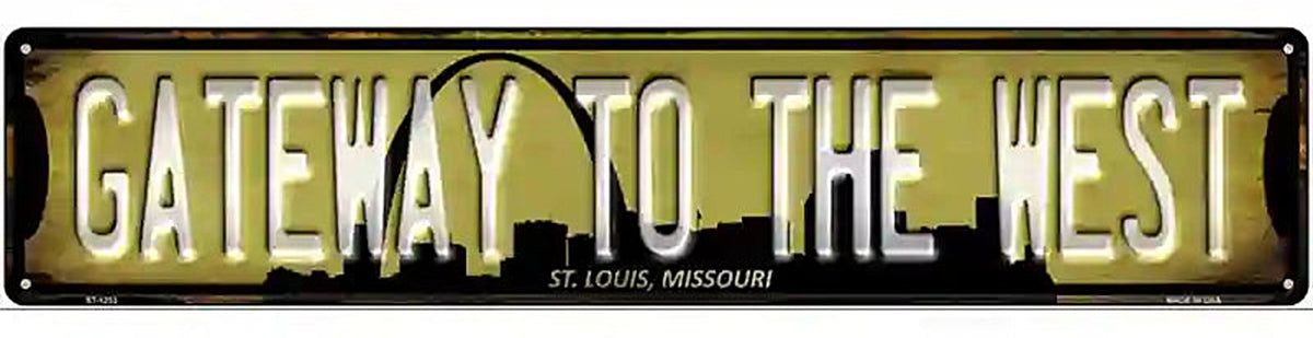 St Louis Missouri Gateway to the West Novelty Metal Street Sign
