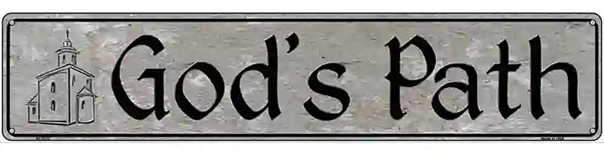 Gods Path Novelty Metal Street Sign