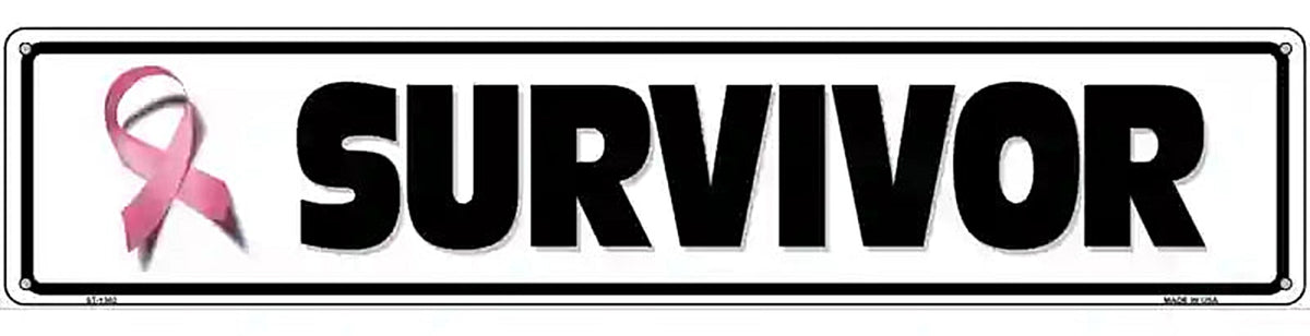 Survivor Pink Ribbon Breast Cancer Novelty Metal Street Sign