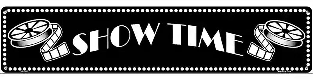 Show Time Home Theater Novelty Metal Street Sign
