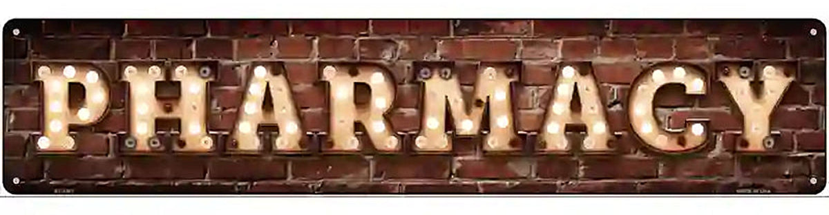 Pharmacy Bulb Lettering Novelty Metal Street Sign