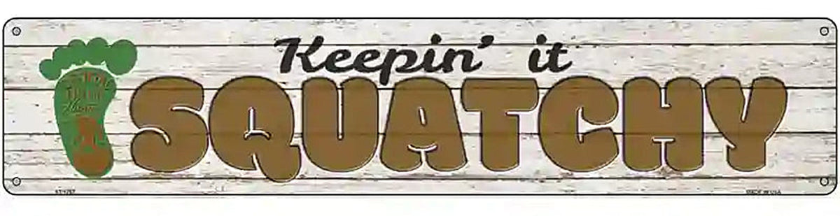 Squatchy Novelty Metal Street Sign