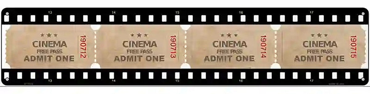 Cinema Ticket Admit One Novelty Metal Street Sign