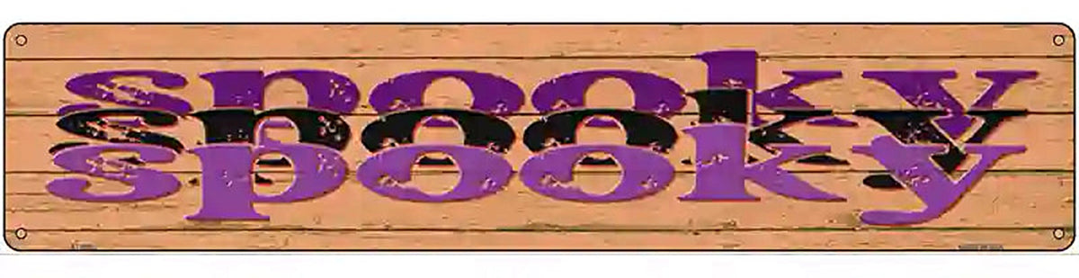 Spooky Spooky Novelty Metal Street Sign