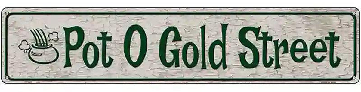 Pot O Gold Street Metal Novelty Street Sign
