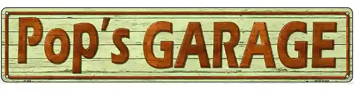 Pops Garage Metal Novelty Street Sign