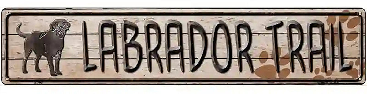 Labrador Trail Novelty Metal Street Sign